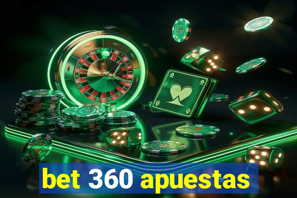 bet 360 apuestas